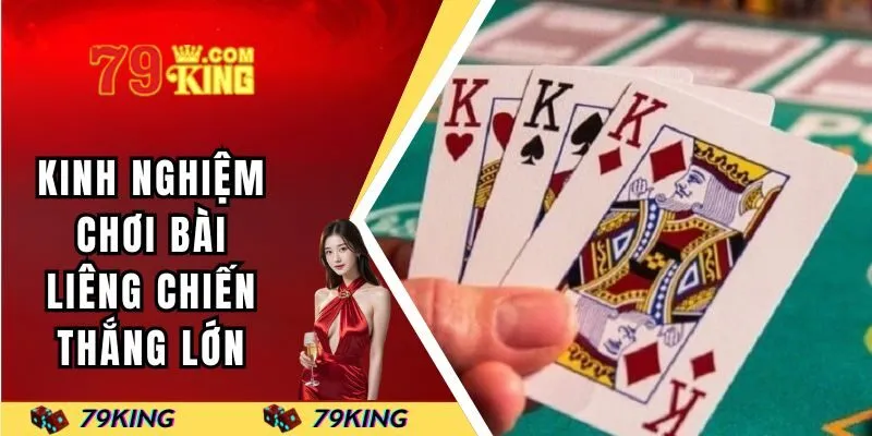 Top các kinh nghiệm chơi bài liêng chiến thắng lớn