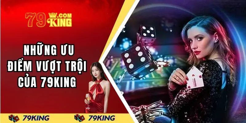 Khám phá về những ưu điểm vượt trội của nhà cái