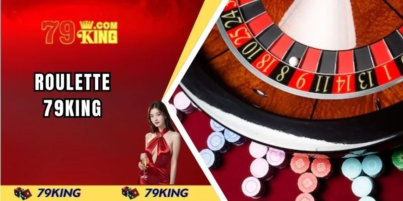 roulette-79king-dai-dien